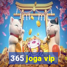 365 joga vip